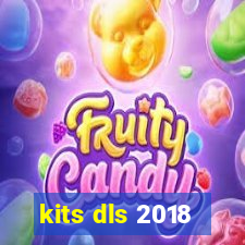 kits dls 2018